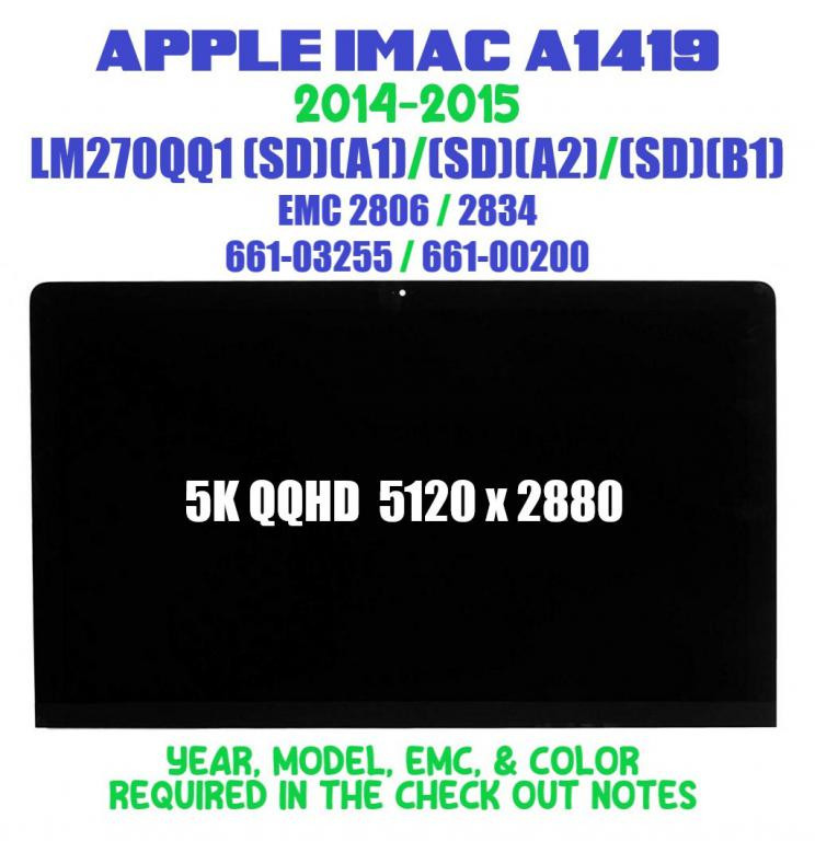 Apple iMAC 27" A1419 Late 2014 LCD 5K Screen LM270QQ1(SD)(A2) 661-00200