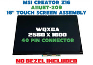 MSI Creator Z16 A11UET-209 Creator Z16 Series Display 16" 16:9 2560x1600 pixel 189 PPI Multi-Touch AUO B160QAN02.P IPS True Pixel True Pixel 100% DCI-P3 glossy 120hz screen
