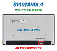 14.0" LCD SCREEN B140ZAN01.4 Dell DPN:0YJ37W EDP 40 PIN 3840X2160 UHD Non Touch