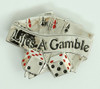 Life is gamble small buckle