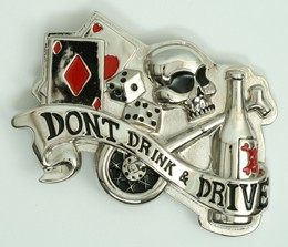 Dont drink and drive extra big buckle