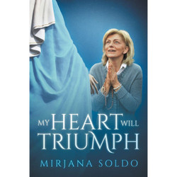 My Heart Will Triumph by Mirjana Soldo book cover