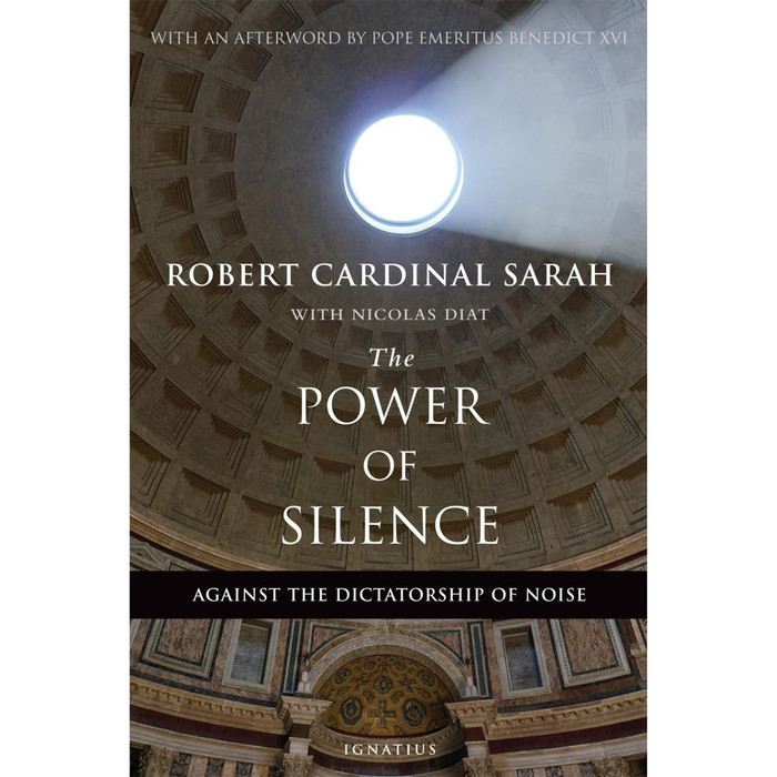 The Power of Silence: Against the Dictatorship of Noise by Cardinal Robert Sarah book cover