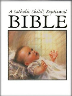 A Catholic Child's Baptismal Bible
