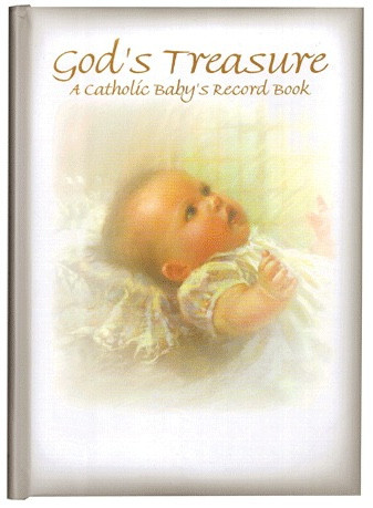 God's Treasure: A Catholic Baby's Record Book