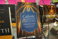 Catholic Traditions & Treasures: An Illustrated Encyclopedia