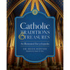 Catholic Traditions & Treasures: An Illustrated Encyclopedia by Helen Hoffner book cover