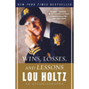 Wins, Losses, & Lessons: An Autobiography by Lou Holtz book cover