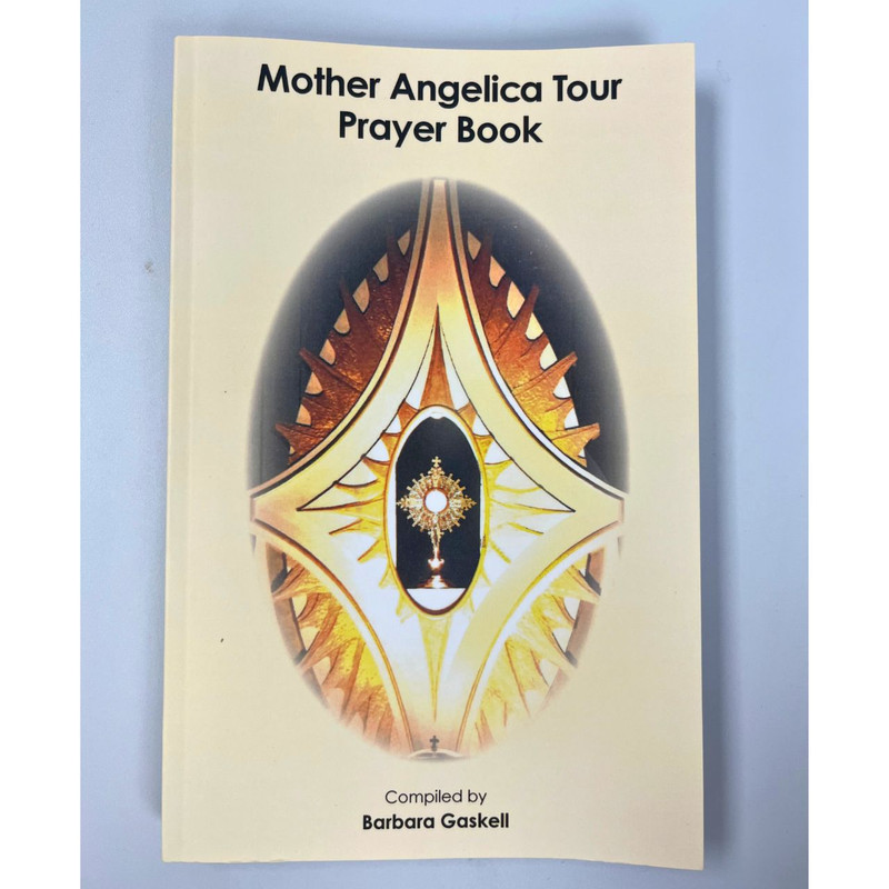 Mother Angelica Tour Prayer Book by Barbara Gaskell book cover