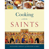 Cooking with the Saints by Alexandra Greeley book cover
