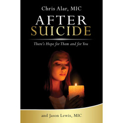 After Suicide: There's Hope for Them and for You by Fr Chris Alar book cover