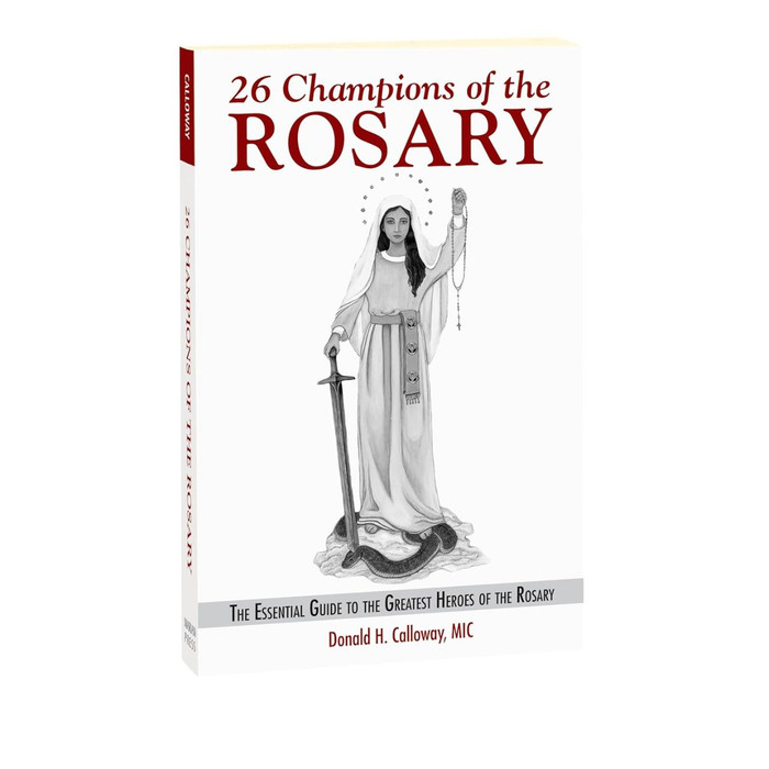 26 Champions of the Rosary by Fr. Don Calloway book cover