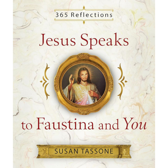 Jesus Speaks to Faustina and You by Susan Tassone book cover