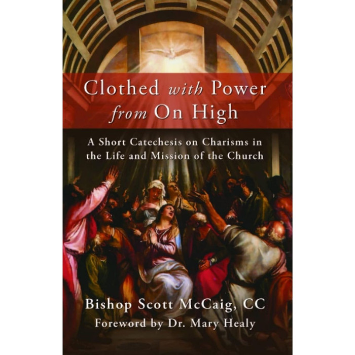 Clothed with Power From on High by Bishop Scott McCaig book cover