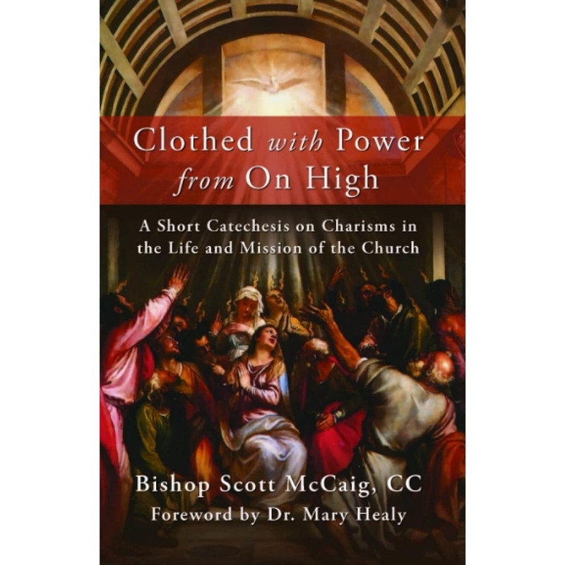 Clothed with Power From on High by Bishop Scott McCaig book cover