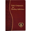 Daily Companion for Healing Addictions by Allan F Wright book cover
