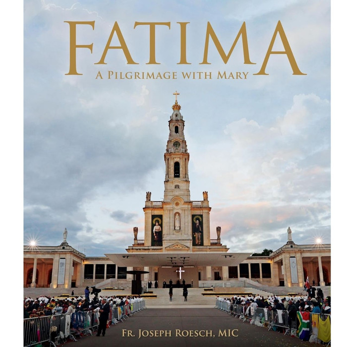 Fatima: A Pilgrimage with Mary by Fr Joseph Roesch book cover