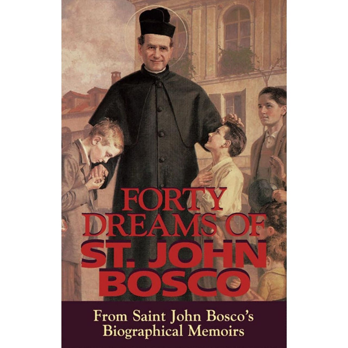 Forty Dreams of St. John Bosco by John Bosco book cover