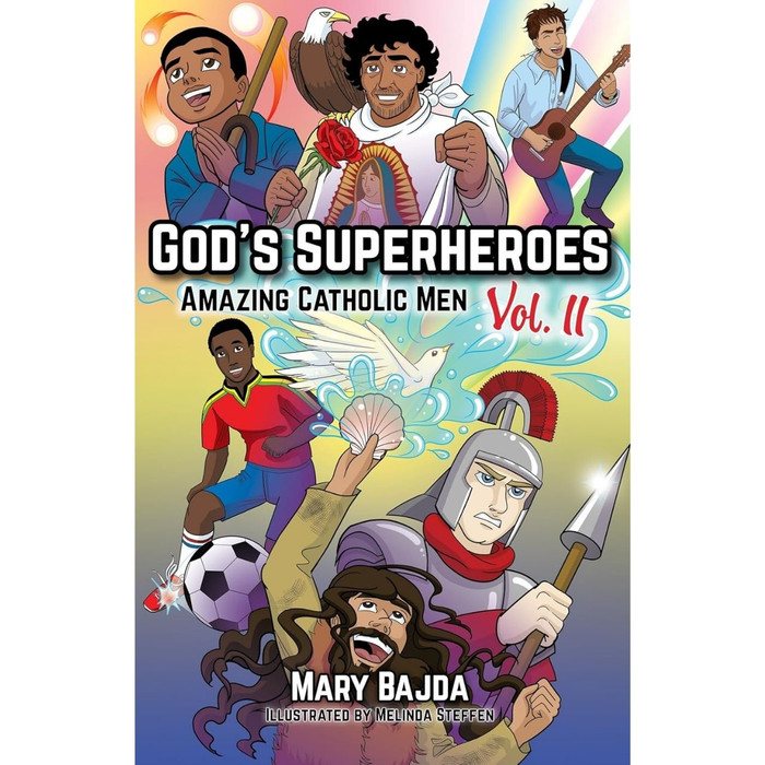 God's Superheroes: Amazing Catholic Men, Vol. II by Mary Bajda book cover