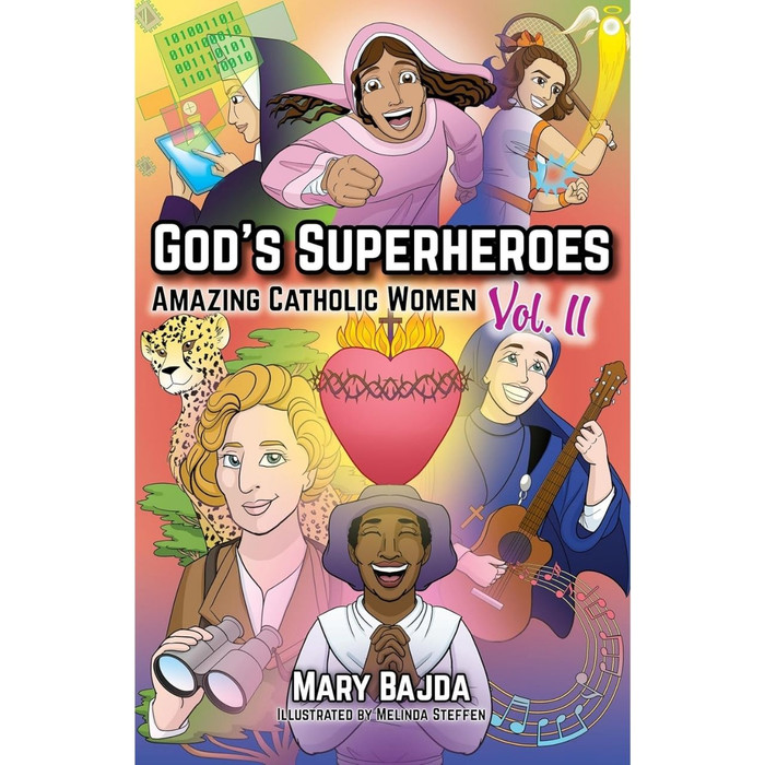 God's Superheroes: Amazing Catholic Women, Vol. II by Mary Bajda book cover