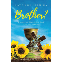 Have You Seen My Brother by Margie Cretella book cover
