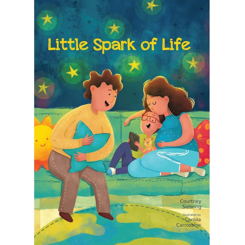Little Spark of Life: A Celebration of Born and Preborn Human Life by Courtney Siebring book cover