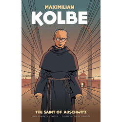 Maximilian Kolbe: The Saint of Auschwitz by Jean-Francois Vivier book cover