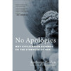 No Apologies: Why Civilization Depends on the Strength of Men by Anthony Esolen book cover
