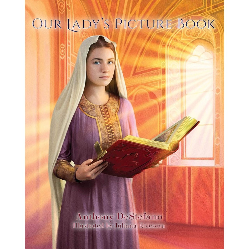 Our Lady's Picture Book by Anthony DeStefano book cover