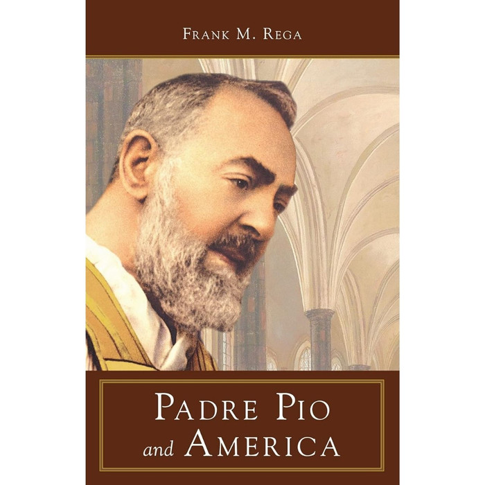 Padre Pio and America by Frank M. Rega book cover