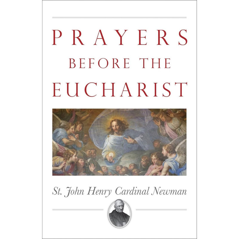 Prayers Before the Eucharist by Rev. Canon John Henry Newman book cover