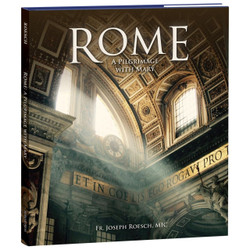 Rome: A Pilgrimage with Mary by Fr Joe Roesch book cover