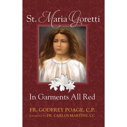 St. Maria Goretti in Garments All Red by Fr. Godfrey Poage book cover