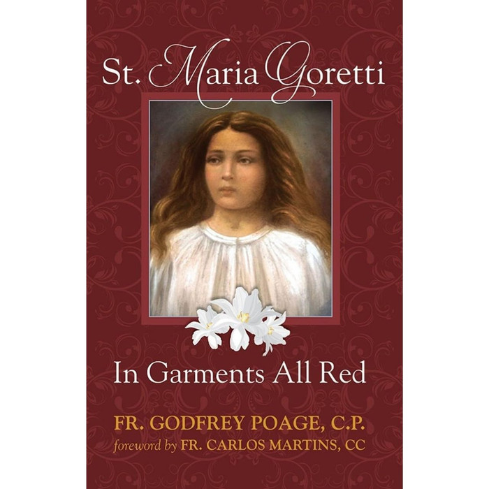 St. Maria Goretti in Garments All Red by Fr. Godfrey Poage book cover