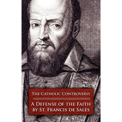 The Catholic Controversy by Francis Sales book cover