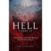 The Hell There Is by Monsignor Charles Pope book cover
