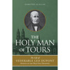 The Holy Man of Tours by Dorothy Scallan