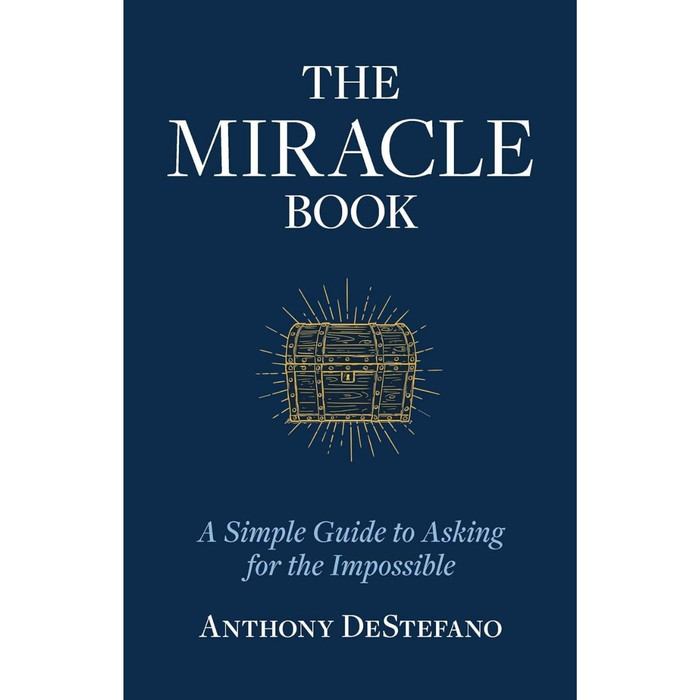 The Miracle Book by Anthony DeStefano book cover
