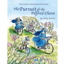 The Pursuit of the Pilfered Cheese by Haley Stewart book cover