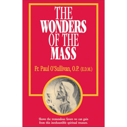 The Wonders of the Mass by Paul O'Sullivan book cover