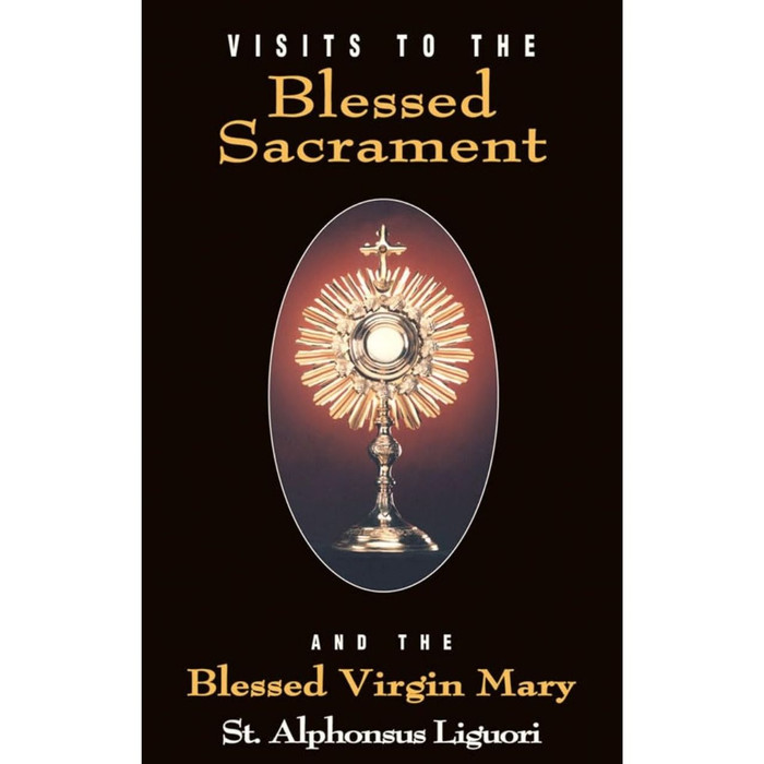 Visits to the Blessed Sacrament by Ligouri book cover