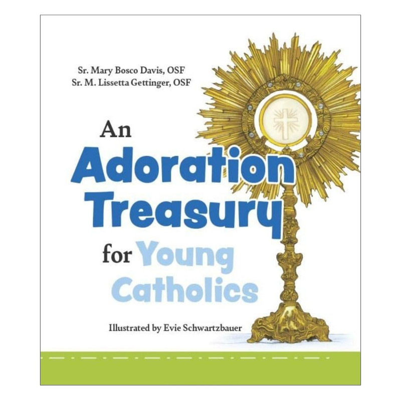 An Adoration Treasury for Young Catholics by Sr Mary Bosco Davis book cover