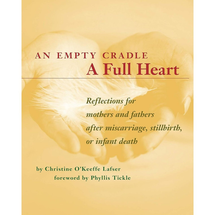 An Empty Cradle A Full Heart by Christine O' Keeffe Lafser book cover