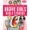 Brave Girls Bible Stories