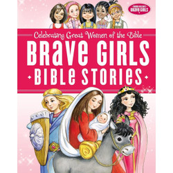 Brave Girls Bible Stories