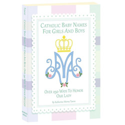 Catholic Baby Names for Boys and Girls by Katherine M Towne book cover