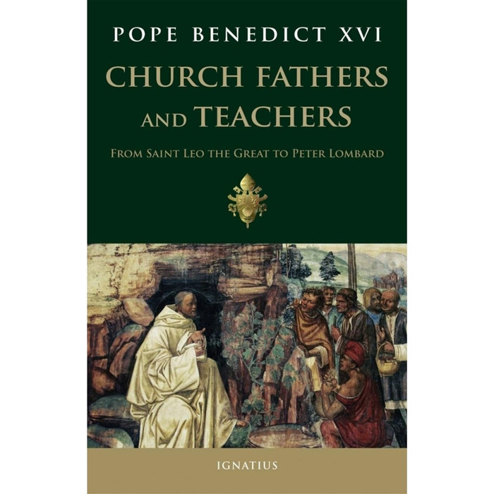 Church Fathers and Teachers: From Leo the Great to Peter Lombard by Pope Benedict XVI book cover