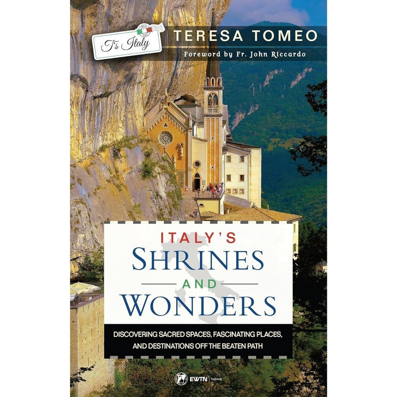 Italy's Shrines and Wonders by Teresa Tomeo book cover