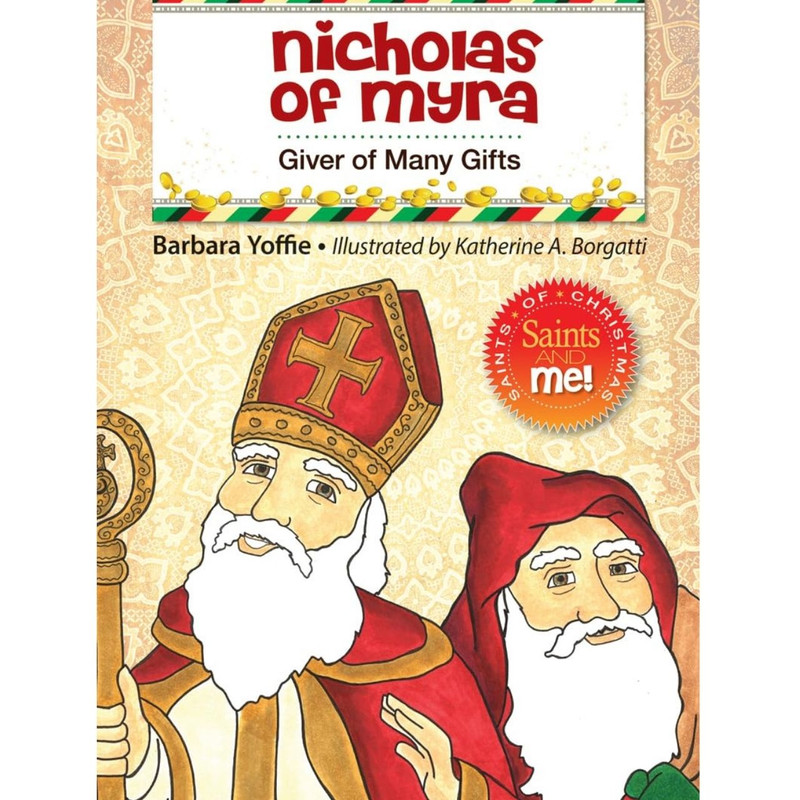 Nicholas of Myra: Giver of Many Gifts by Barbara Yoffie book cover