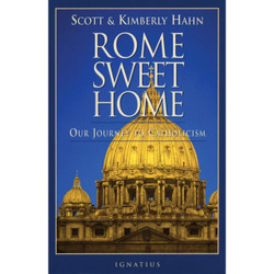 Rome Sweet Home: Our Journey to Catholicism by Kimberly Hahn book cover
